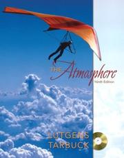 Cover of: The Atmosphere by Frederick K. Lutgens, Edward J. Tarbuck, Dennis Tasa
