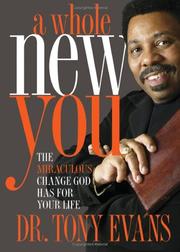 Cover of: A Whole New You: The Miraculous Change God Has for Your Life (LifeChange Books)