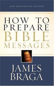 How to prepare Bible messages by James Braga