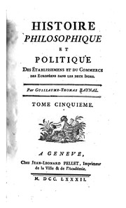 Cover of: Histoire philosophique et politique des établissemens et du commerce des Européens dans les deux ...