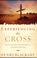 Cover of: Experiencing the Cross