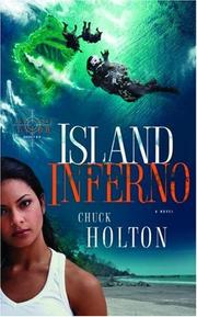 Cover of: Island Inferno (Task Force Valor, Book 2) by Chuck Holton