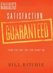 Cover of: Satisfaction guaranteed by Bill Ritchie