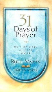 Cover of: 31 Days of Prayer by Ruth Myers, Warren Myers