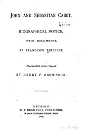 Cover of: John and Sebastian Cabot: Biographical Notice, with Documents
