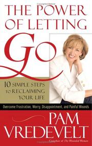 The power of letting go by Pam W. Vredevelt