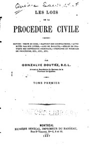 Cover of: Les lois de la procédure civile by Québec (Province), Québec (Province ). Courts