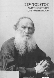 Cover of: Lev Tolstoy and the concept of brotherhood by edited by Andrew Donskov and John Woodsworth.
