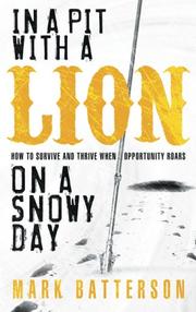 Cover of: In a Pit with a Lion on a Snowy Day by Mark Batterson