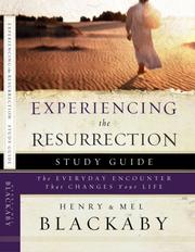 Cover of: Experiencing the Resurrection Study Guide by Henry T. Blackaby, Mel Blackaby