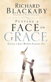 Cover of: Putting a Face on Grace - ITPE version: Living a Life Worth Passing On