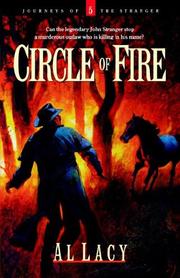 Cover of: Circle of Fire (Journeys of the Stranger #5) by Al Lacy