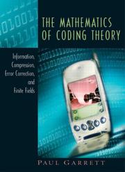 Cover of: The Mathematics of Coding Theory by Paul Garrett