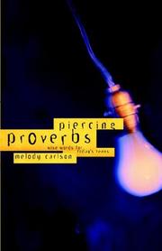 Cover of: Piercing Proverbs: Wise Words for Today's Generation