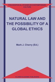 Cover of: Natural law and the possibility of a global ethics | 