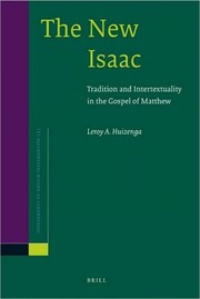 Cover of: The new Isaac | Leroy Andrew Huizenga