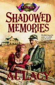 Cover of: Shadowed Memories by Al Lacy, Al Lacy