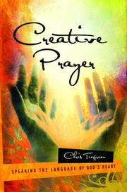 Cover of: Creative Prayer: Speaking the Language of God's Heart