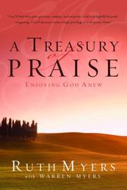 Cover of: A Treasury of Praise by Ruth Myers, Ruth Myers