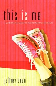 Cover of: This Is Me: A Teen Girl's Guide to Becoming the Real You