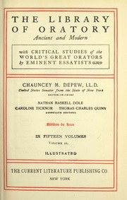 Cover of: The library of oratory, ancient and modern: with critical studies of the world's great orators by eminent essayists.