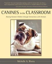 Cover of: Canines in the Classroom: Raising Humane Children through Interactions with Animals