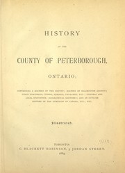 Cover of: History of the county of Peterborough, Ontario | 