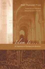 Cover of: Islam Is by Mary Margaret Funk