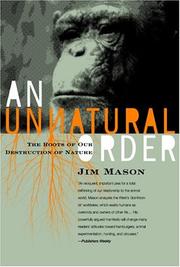 Cover of: An Unnatural Order by Jim Mason, Jim Mason