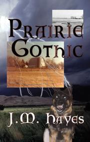 Cover of: Prairie gothic | J. M. Hayes