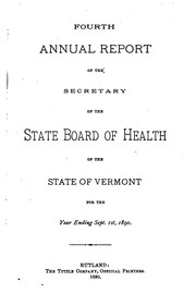 Cover of: Report of the State Board of Health of the State of Vermont from ... by Vermont State Board of Health, Vermont , Vermont Dept. of Public Health, Dept. of Public Health, State Board of Health