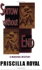 Cover of: Sorrow Without End: a Medieval Mystery (Medieval Mysteries (Poison Pen))