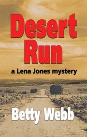 Desert Run (Lena Jones Mysteries) by Betty Webb