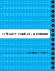 Cover of: Software studies: a lexicon