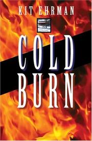 Cold Burn (Steve Cline Mysteries) by Kit Ehrman