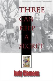 Three Can Keep a Secret by Judy Clemens