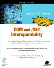 Cover of: COM and .Net interoperability by Andrew W. Troelsen