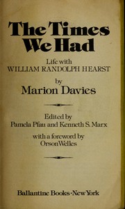Cover of: Times We Had Life With William Randolp