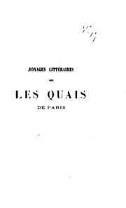 Cover of: Voyages littéraires sur les quais de Paris: lettres á un bibliophile de province