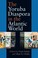 Cover of: The Yoruba diaspora in the Atlantic world