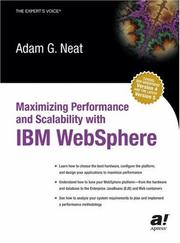 Cover of: Maximizing Performance and Scalability with IBM WebSphere | Adam G. Neat