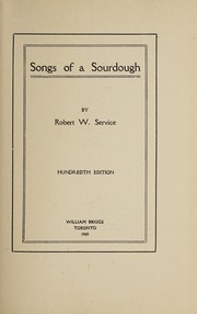 Cover of: Songs of a sourdough | Robert W. Service