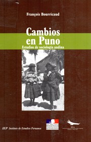 Cover of: Cambios en Puno: estudios de sociología andina