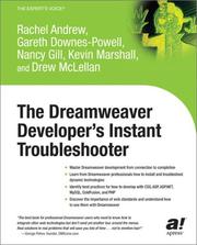 Cover of: The Dreamweaver Developer's Instant Troubleshooter by Rachel Andrew, Gareth Downes-Powell, Nancy Gill, Kevin Marshall, Drew McLellan