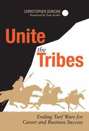 Unite the tribes by Christopher Duncan