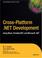 Cover of: Cross-Platform .NET Development