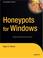 Cover of: Honeypots for Windows