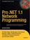 Cover of: Pro .NET 1.1 Network Programming, Second Edition