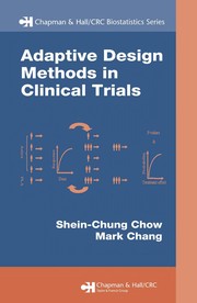 Cover of: Adaptive design methods in clinical trails