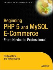 Cover of: Beginning PHP 5 and MySQL E-Commerce by Cristian Darie, Mihai Bucica, Cristian Darie, Mihai Bucica